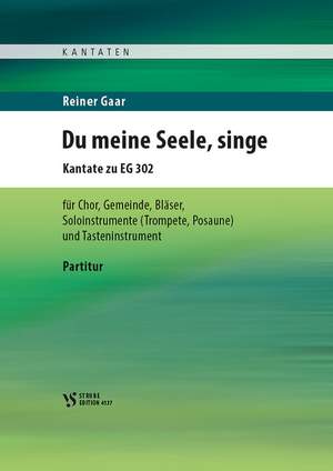 Gaar, R: Du meine Seele singe