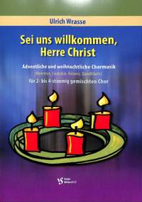 Wrasse, U: Sei uns willkommen Herre Christ