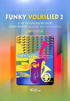 Schuetz, M: Funky Volkslied 2