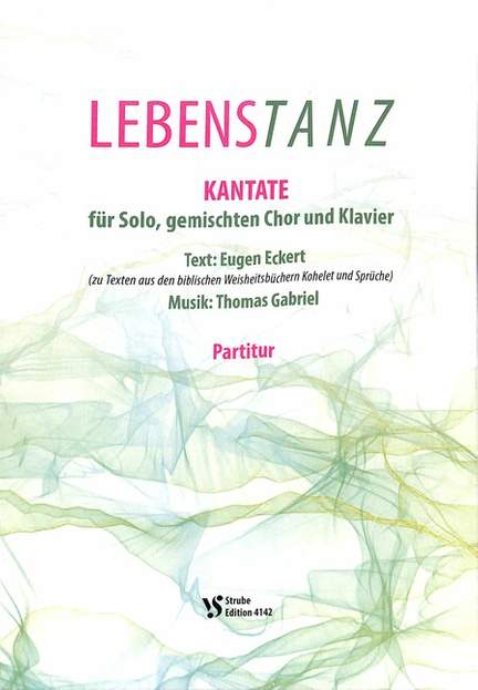 Gabriel, T: Lebenstanz