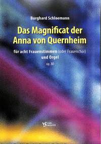Schlömann, B: Das Magnificat der Anna von Quernheim op 80