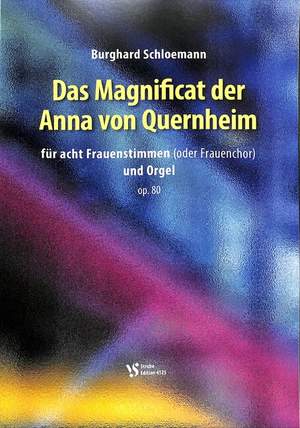 Schlömann, B: Das Magnificat der Anna von Quernheim op 80