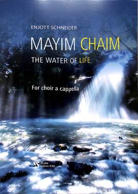 Schneider, E: Mayim chaim