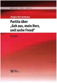 Borstelmann, J: Partita über Geh aus mein Herz und suche Freud
