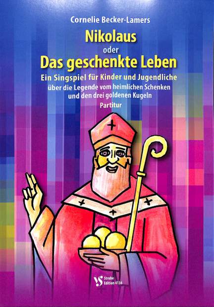 Nikolaus oder das geschenkte Leben