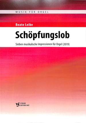 Leibe, B: Schöpfungslob
