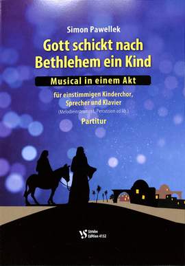 Pawellek, S: Gott schickt nach Bethlehem ein Kind