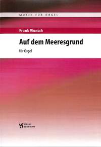 Wunsch, F: Auf dem Meeresgrund