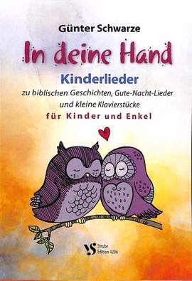 Schwarze, G: In deine Hand