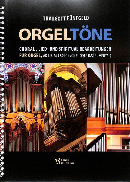 Fünfgeld, T: Orgeltöne