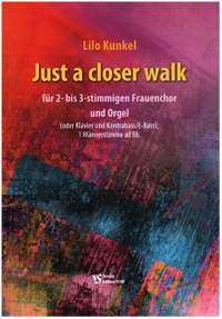 Kunkel, L: Just a closer walk