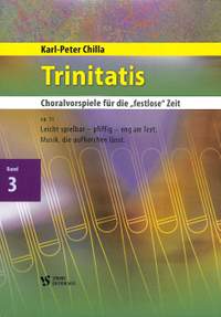 Chilla, K: Trinitatis 3 op. 51 Vol. 3