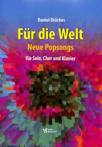 Drückes, D: Für die Welt