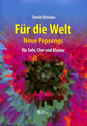 Drückes, D: Für die Welt