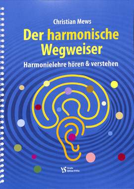 Mews, C: Der harmonische Wegweiser