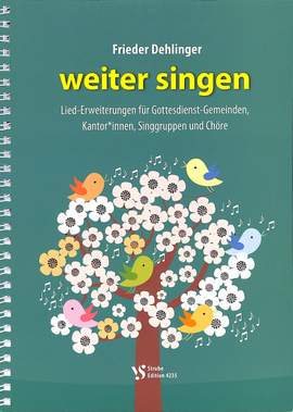 Dehlinger, F: Weiter singen