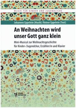 Eppelein, J: An Weihnachten wird unser Gott ganz klein