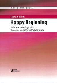 Böhm, E: Happy beginning