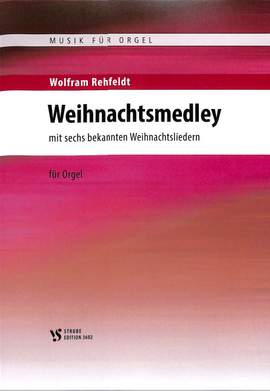 Rehfeldt, W: Weihnachtsmedley