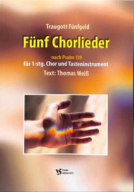 Fünfgeld, T: 5 Chorlieder