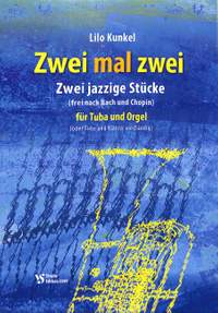 Kunkel, L: 2 jazzige Stücke frei nach Bach und Chopin