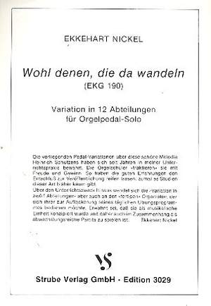 Nickel, E: Wohl denen die da wandeln