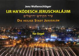 Wollenschlaeger, J: Die heilige Stadt Jerusalem