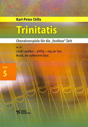 Chilla, K: Trinitatis 5 op. 58 Vol. 5