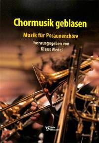 Wedel, K: Chormusik geblasen