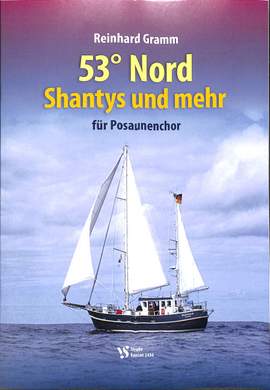 Gramm, R: 53° Nord Shantys Und Mehr