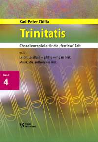 Chilla, K: Trinitatis 4 op. 52 Vol. 4