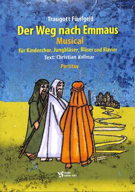 Fünfgeld, T: Der Weg nach Emmaus