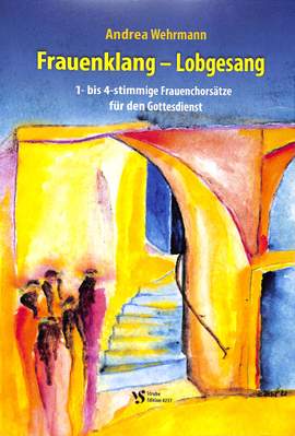 Wehrmann, A: Frauenklang Lobgesang