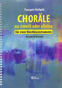 Fünfgeld, T: Choräle zu zweit oder alleine