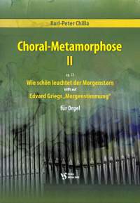 Chilla, K: Choral Metamorphose 2