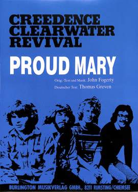 Creedence Clearwater Revival: Proud Mary