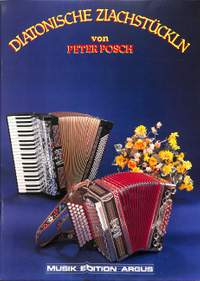 Posch, P: Diatonische Ziachstückln 1