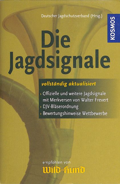 Frevert, W: Die Jagdsignale