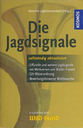 Frevert, W: Die Jagdsignale