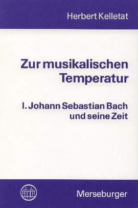Kelletat, H: Zur musikalischen Temperatur 1 Vol. 1