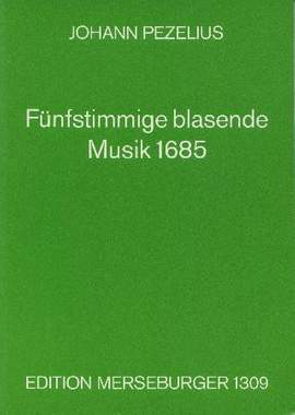 Petzold, J C: Fünfstimmige blasende Musik
