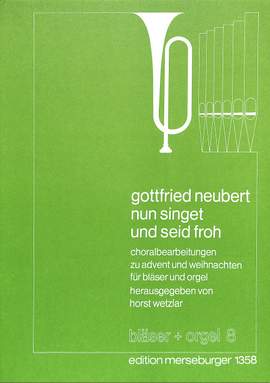 Neubert, G: Nun singet und seid froh 8