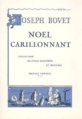 Noel carillonnant - 10 Weihnachtslieder