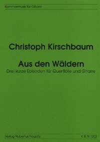 Kirschbaum, C: Aus den Wäldern drei Episoden