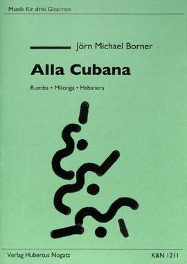 Borner, J M: Alla cubana