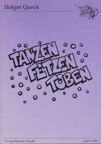 Queck, H: Tanzen fetzen toben
