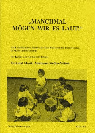 Manchmal mögen wir es laut