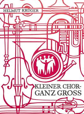 Krüger, H: Kleiner Chor ganz groß