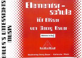 Bauer, G: Elementarschule für Bläser
