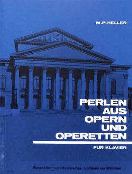 Perlen aus Opern + Operetten